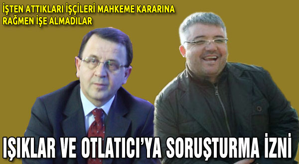 Işıklar ve Otlatıcı’ya soruşturma izni