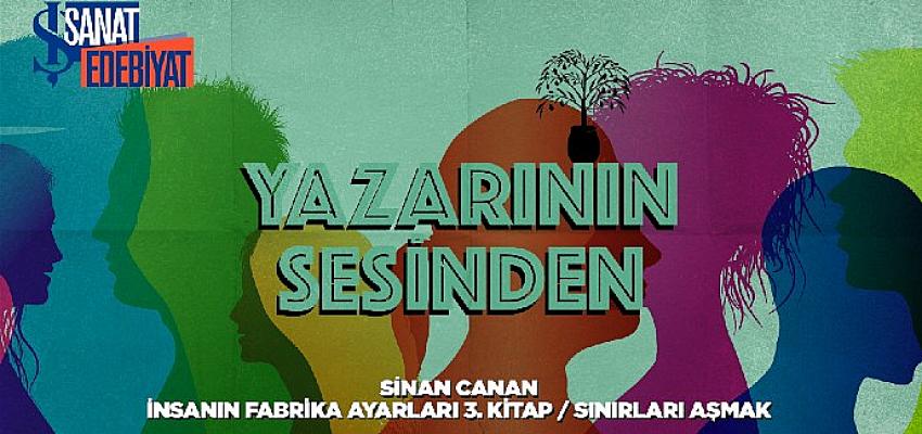 İş Sanat “Yazarının Sesinden” devam ediyor