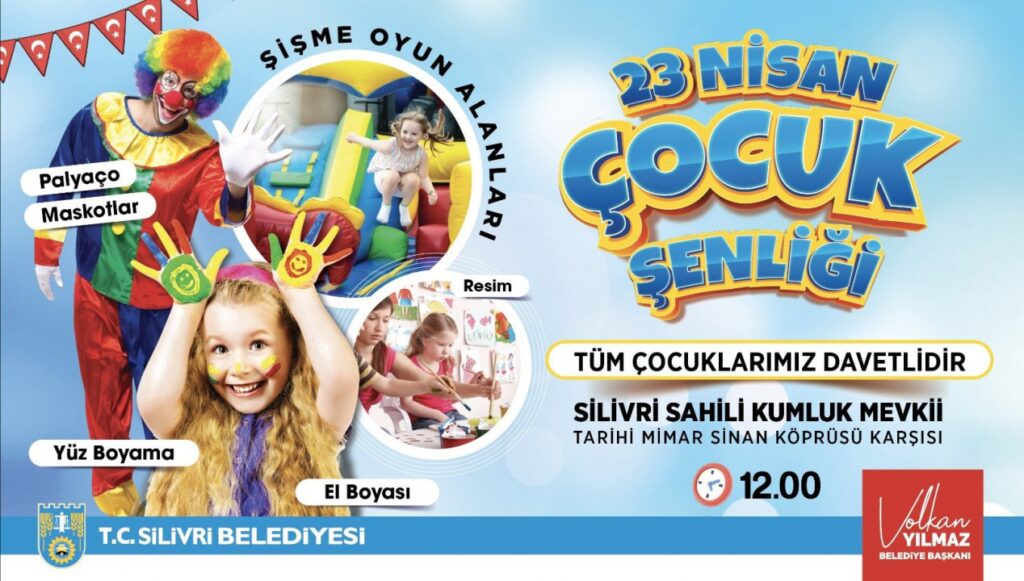 Silivri Belediyesi, “23 Nisan Çocuk Şenliği” Düzenliyor.