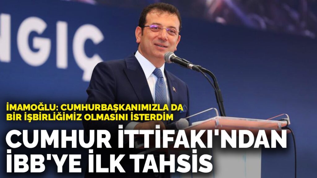 Cumhur İttifakı’ndan İBB’ye ilk tahsis Silivri Belediyesi’nden