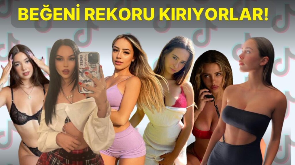 Kalkın Bi’ Fena Olduk! TikTok’ta Paylaştıkları Seksi Videolarıyla Milyonlarca İzlenmeye Ulaşan Fenomenler