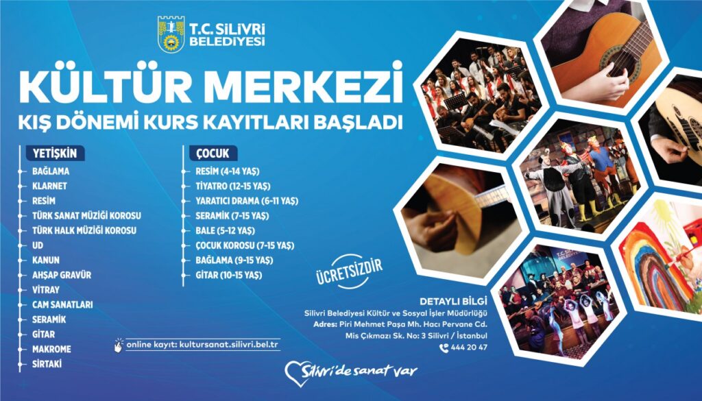 Silivri Belediyesi Kültür Merkezi kış dönemi kurs kayıtları devam ediyor.