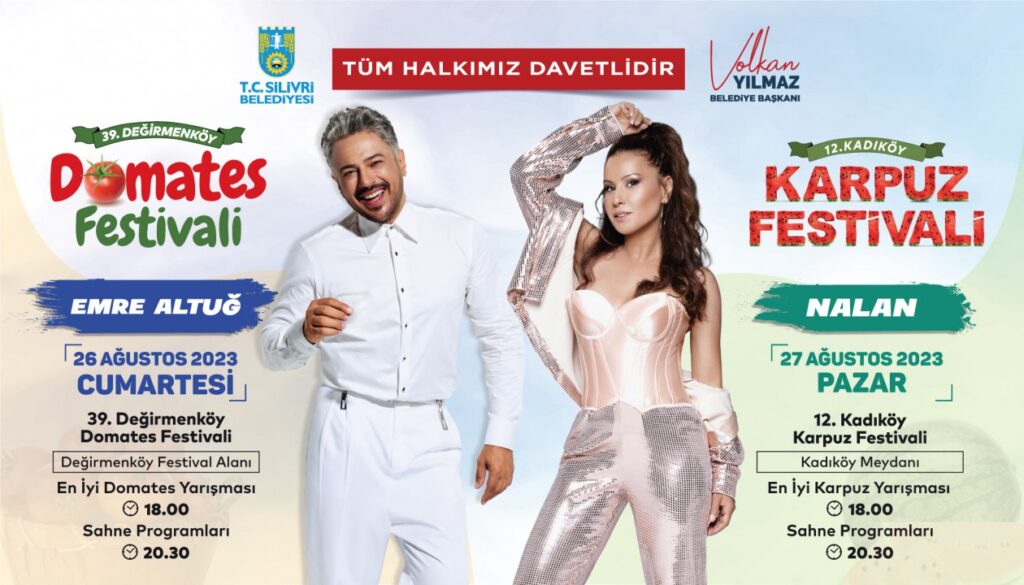 Hafta sonu Domates ve karpuz festivali var.