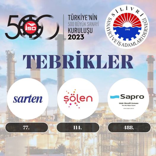 İlk 500’de Silivri’den 3 Şirket…