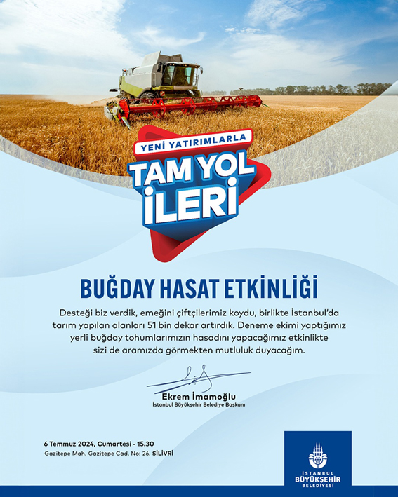 Ekrem İmamoğlu, Buğday Hasat Etkinliği için Silivri’ye geliyor.