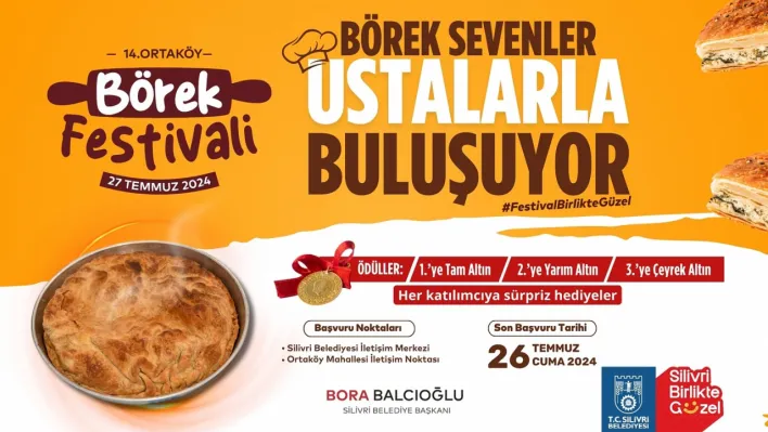 Silivri’de börek festivali coşkusunu kaçırmayın!