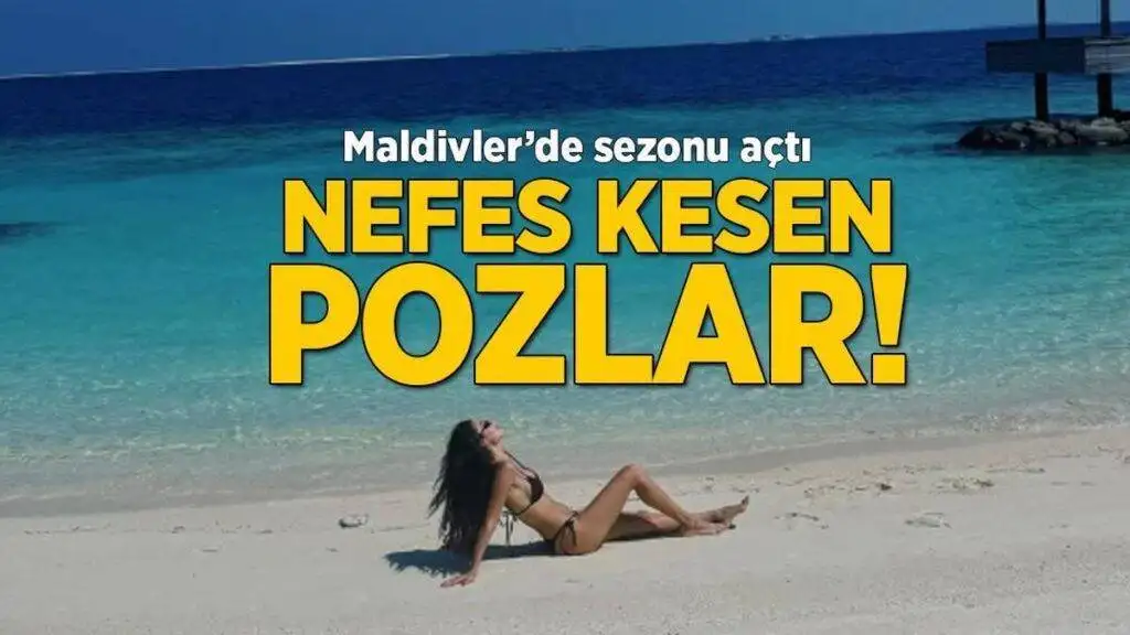 Hande Erçel yaz sezonunu açtı! Maldivler tatilinde sürpriz isim