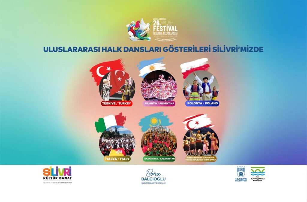 Uluslararası Halk Dansları Gösterisi 31 Temmuz’da Silivri’de