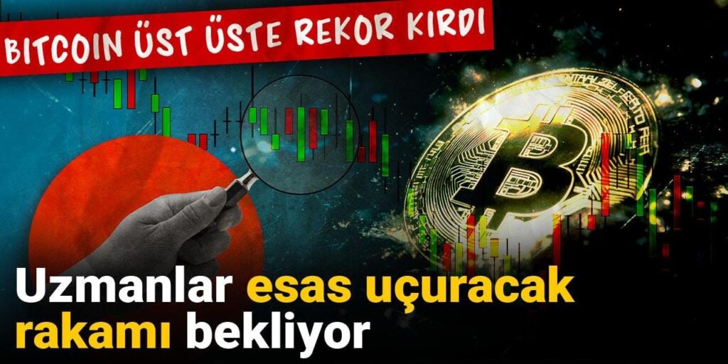 Bircoin üst üste rekor kırdı: Uzmanlar esas uçuracak rakamı bekliyor