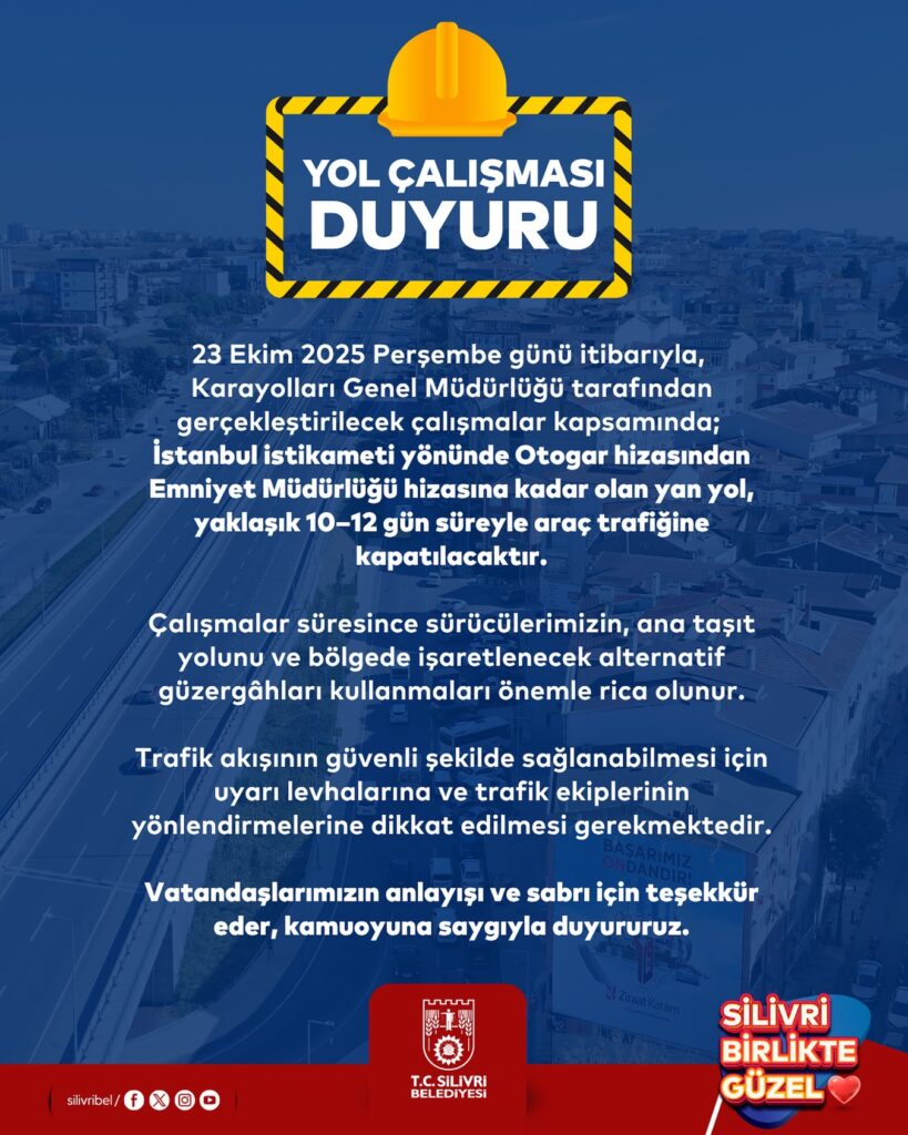 Silivri’de Yan Yol Trafiğe Kapanıyor: 10–12 Günlük Çalışma Başlıyor