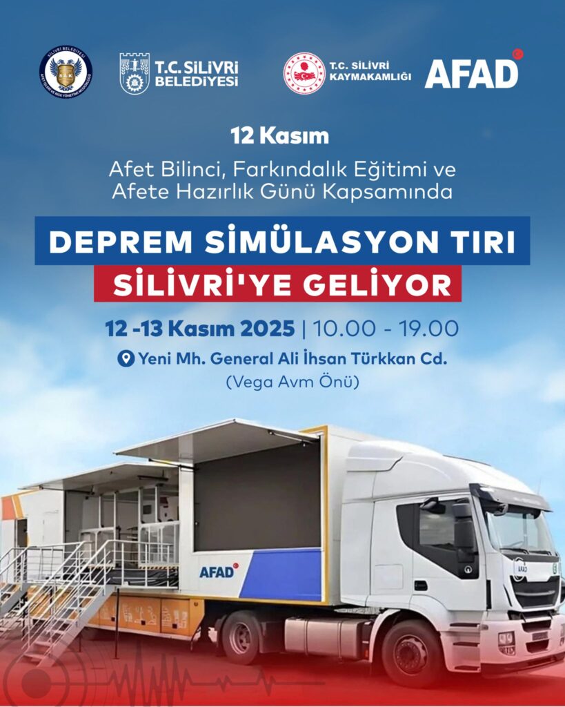 Deprem Simülasyon Tırı Silivri’ye Geliyor: Afet Bilinci Eğitimi 12-13 Kasım’da