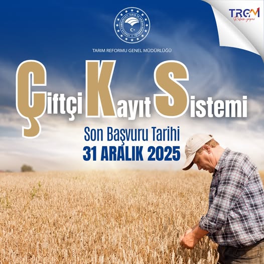 2026 ÇKS Başvurularında Son Gün: Üreticilere Kritik Uyarı