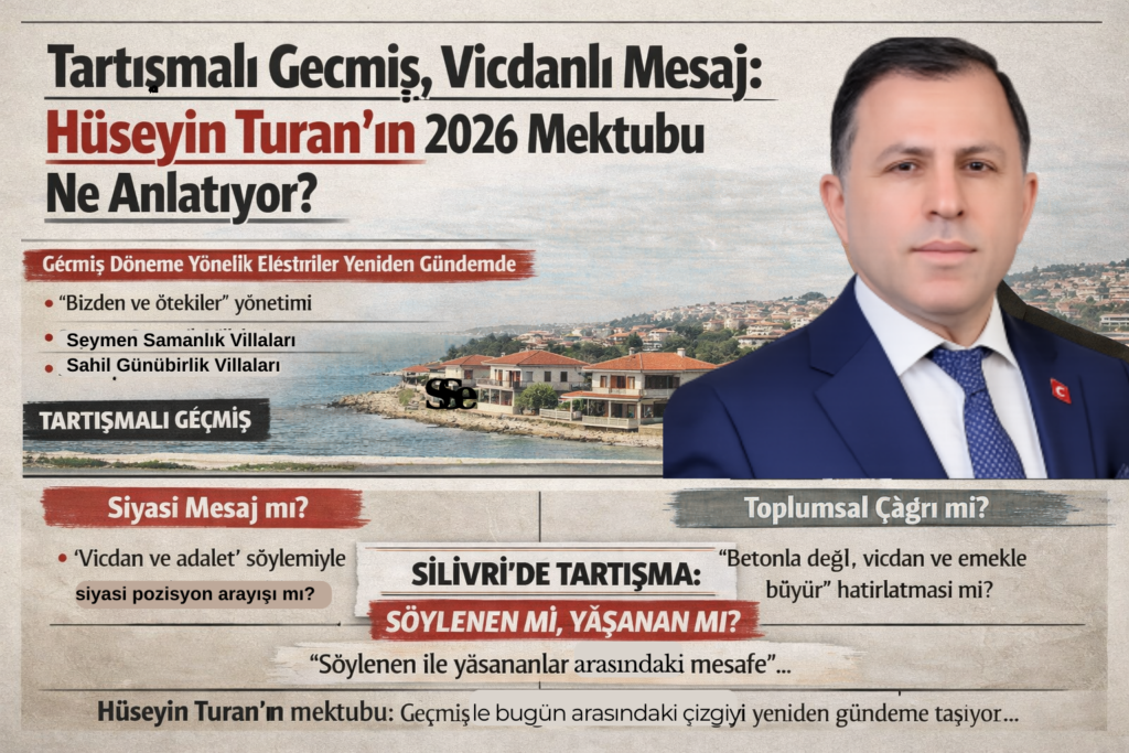 Silivrililer, Hüseyin Turan’ın Mektubunu Nasıl Okudu?
