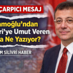 İmamoğlu’ndan Silivri’ye Umut Veren Notta Ne Yazıyor? 7 imamoglu mesaji