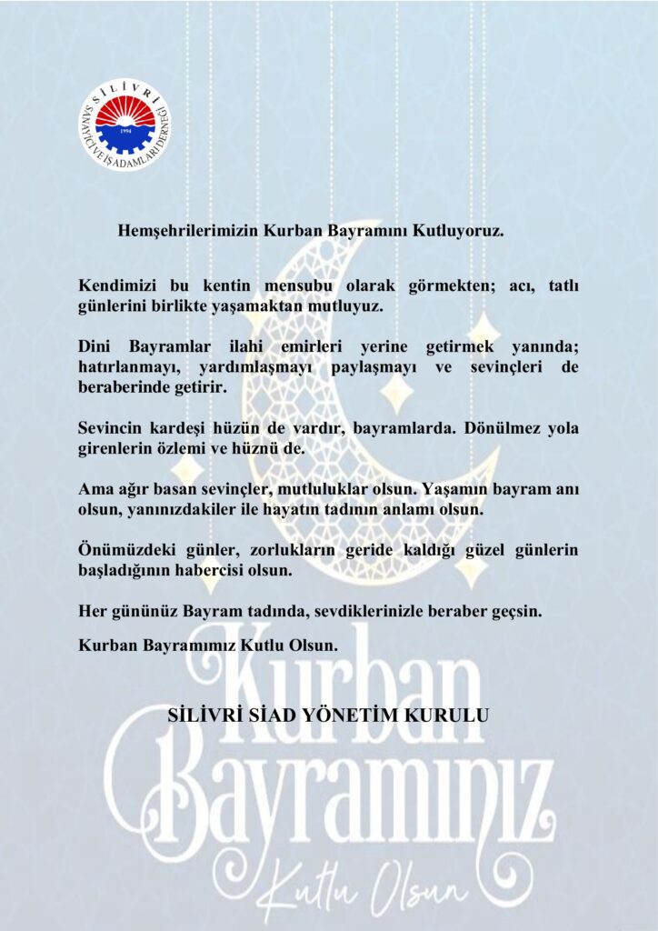 SİLİVRİ SİAD’dan Kurban Bayramı Mesajı ve Birlik Vurgusu