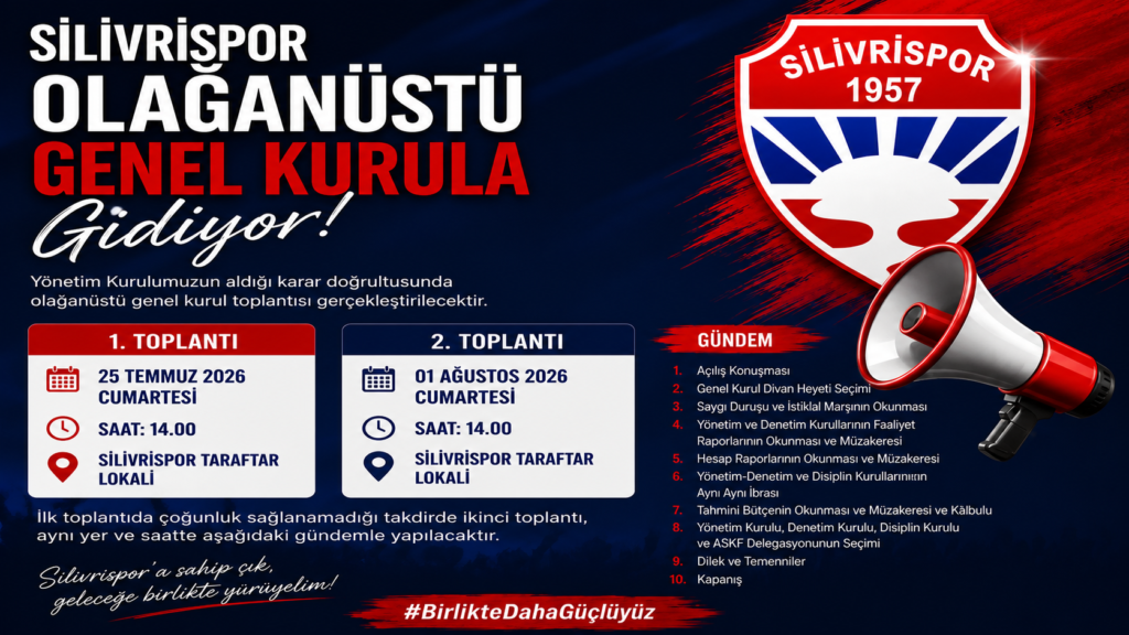 Silivrispor Olağanüstü Genel Kurula Gidiyor | 25 Temmuz