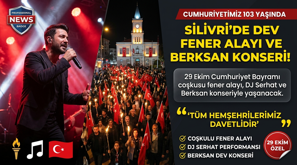 Silivri’de 29 Ekim Coşkusu Fener Alayı ve Berksan Konseriyle!